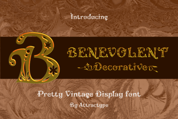 Benevolent Decorative Font