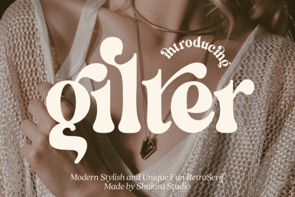Gilter: A Stylish Serif Font for Modern Campaigns