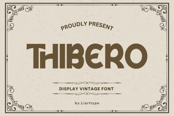 Thibero: A Font That Elevates Branding